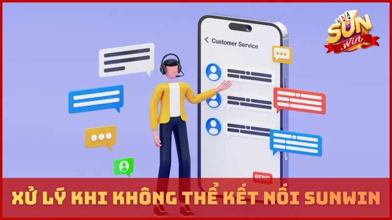 Hướng dẫn xử lý khi không thể kết nối SUNWIN